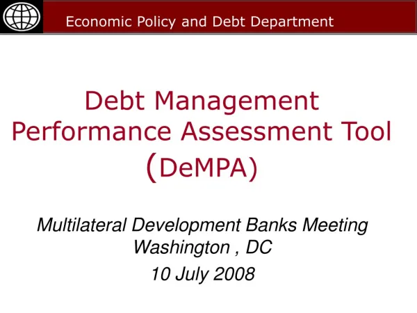 Debt Management Performance Assessment Tool ( DeMPA)
