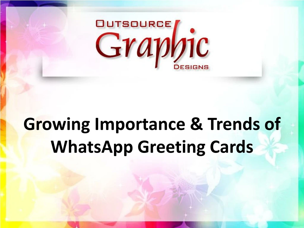 growing importance trends of whatsapp greeting cards