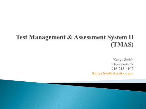 Test Management &amp; Assessment System II (TMAS)