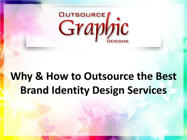 Why & How to Outsource the Best Brand Identity Design Services