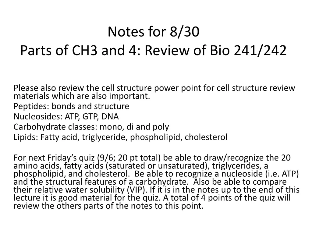 notes for 8 30 parts of ch3 and 4 review of bio 241 242