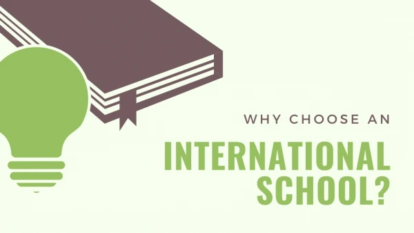 Why Choose an International School?