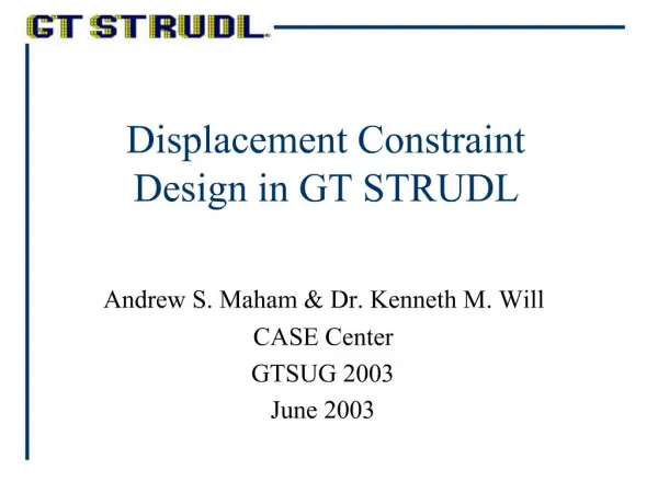 Displacement Constraint Design in GT STRUDL