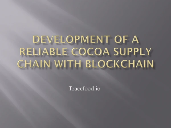 blockchain technology for chocolate industry