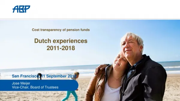 Cost transparency of pension funds Dutch experiences 2011-2018
