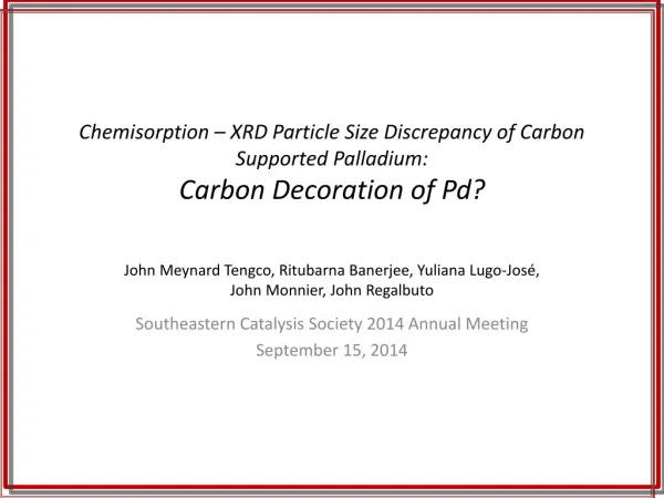 Southeastern Catalysis Society 2014 Annual Meeting September 15, 2014
