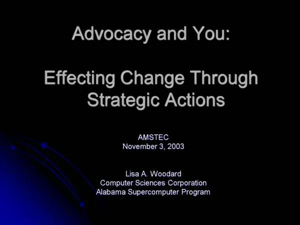 Advocacy and You: Effecting Change Through Strategic Actions