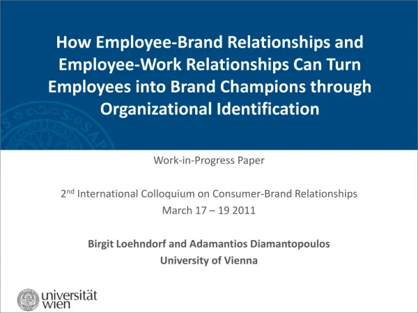 Work-in-Progress Paper 2 nd International Colloquium on Consumer-Brand Relationships