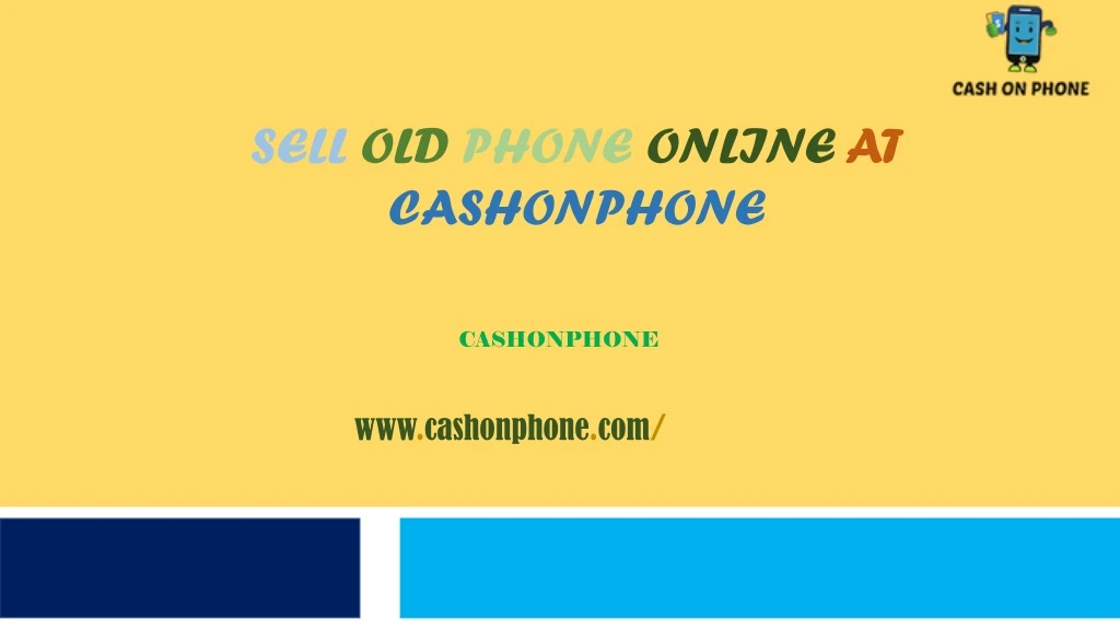 sell old phone online at cashonphone
