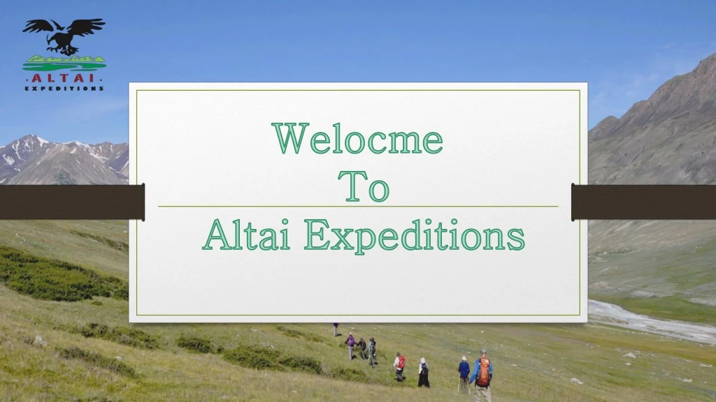 welocme to altai expeditions