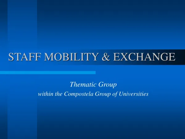 STAFF MOBILITY &amp; EXCHANGE