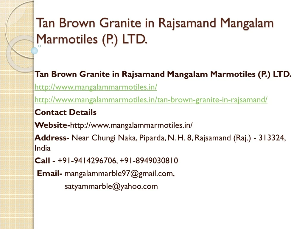 tan brown granite in rajsamand mangalam marmotiles p ltd