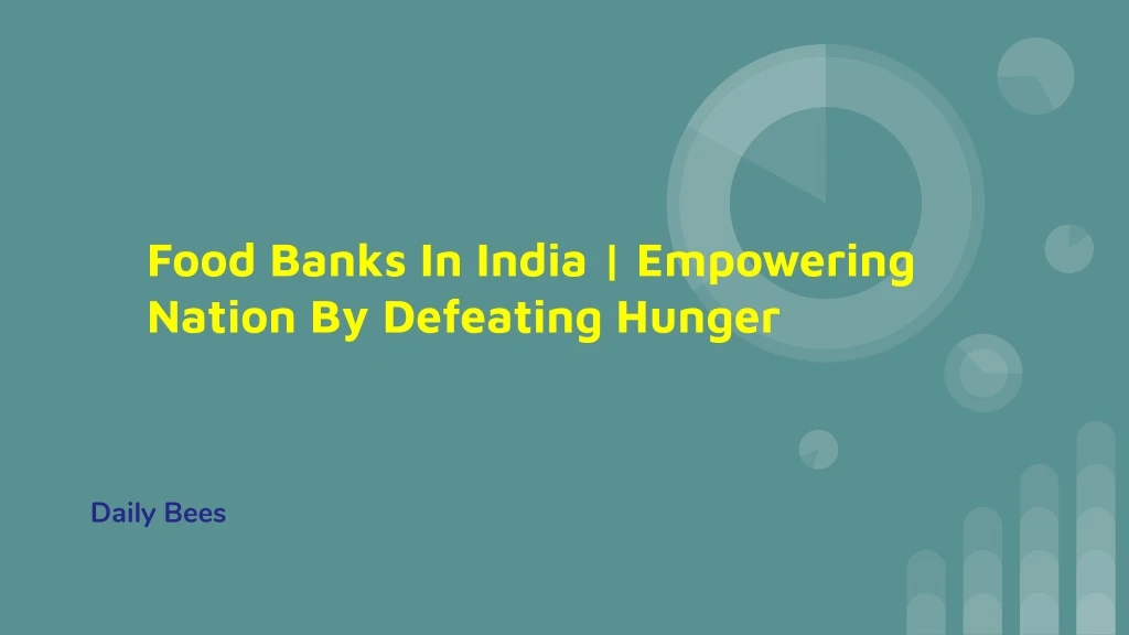 food banks in india empowering nation