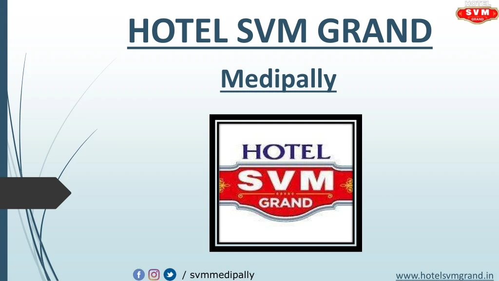 hotel svm grand medipally