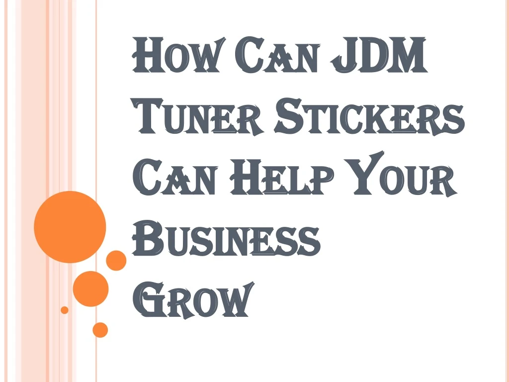 how can jdm tuner stickers can help your business grow