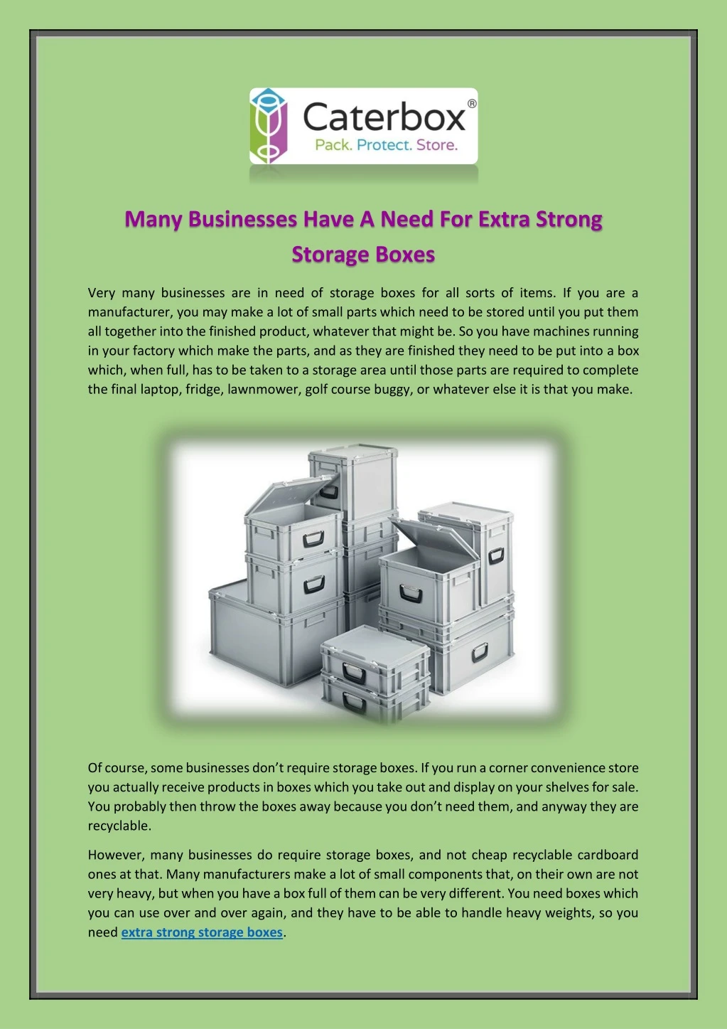 many businesses have a need for extra strong