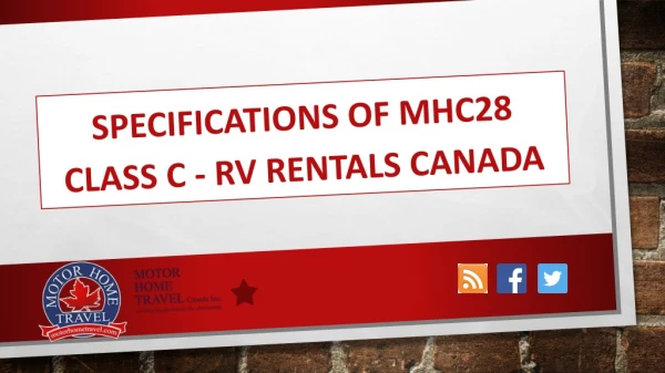 Specifications of MHC28 Class C - RV Rentals Canada