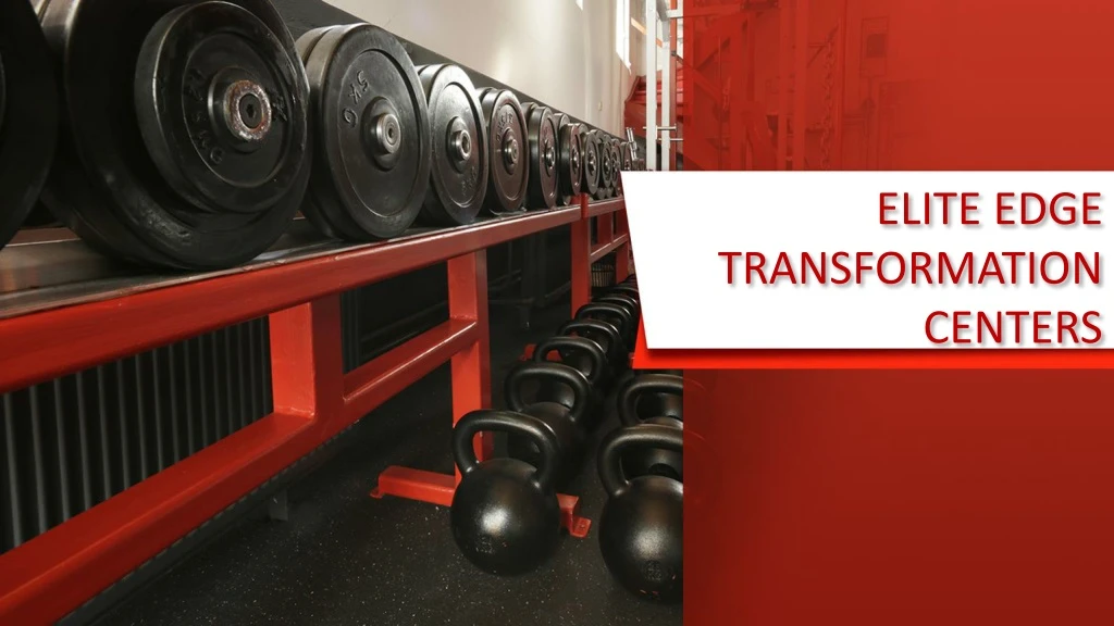 elite edge transformation centers