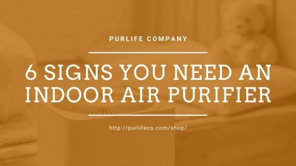 6 Signs You Need an Indoor Air Purifier