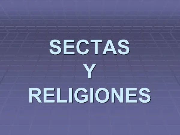 SECTAS Y RELIGIONES