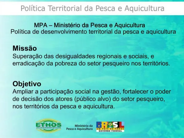 MPA Minist rio da Pesca e Aquicultura Pol tica de desenvolvimento territorial da pesca e aquicultura