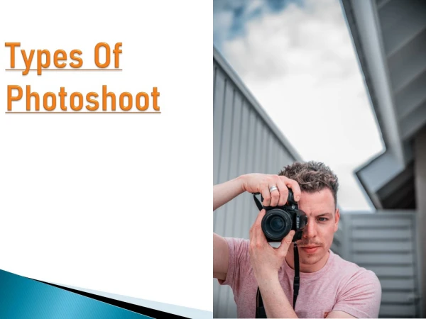 Types of Photoshoot| Types of Photography