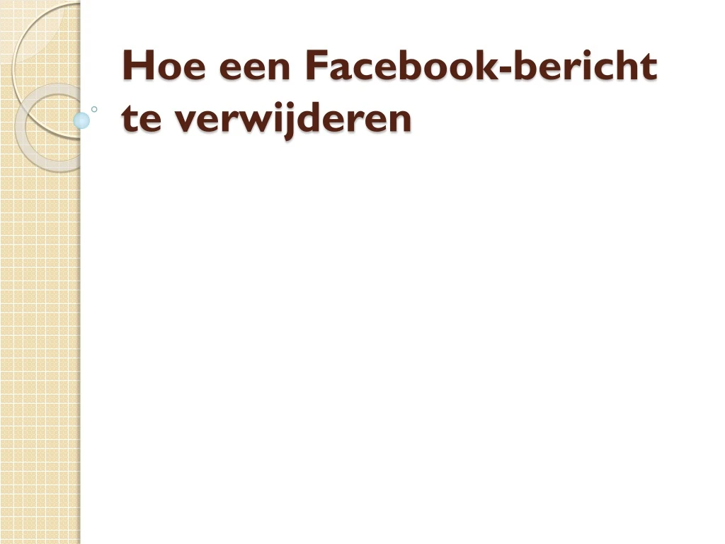 hoe een facebook bericht te verwijderen