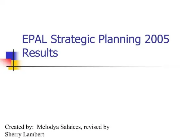 EPAL Strategic Planning 2005 Results