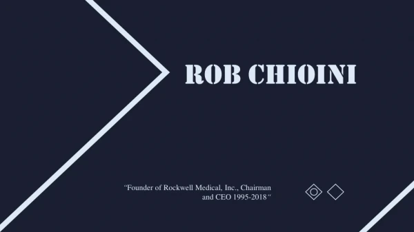 Rob Chioini From Wixom, Michigan