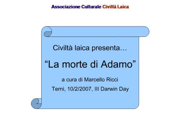 Civilt laica presenta La morte di Adamo a cura di Marcello Ricci Terni, 10
