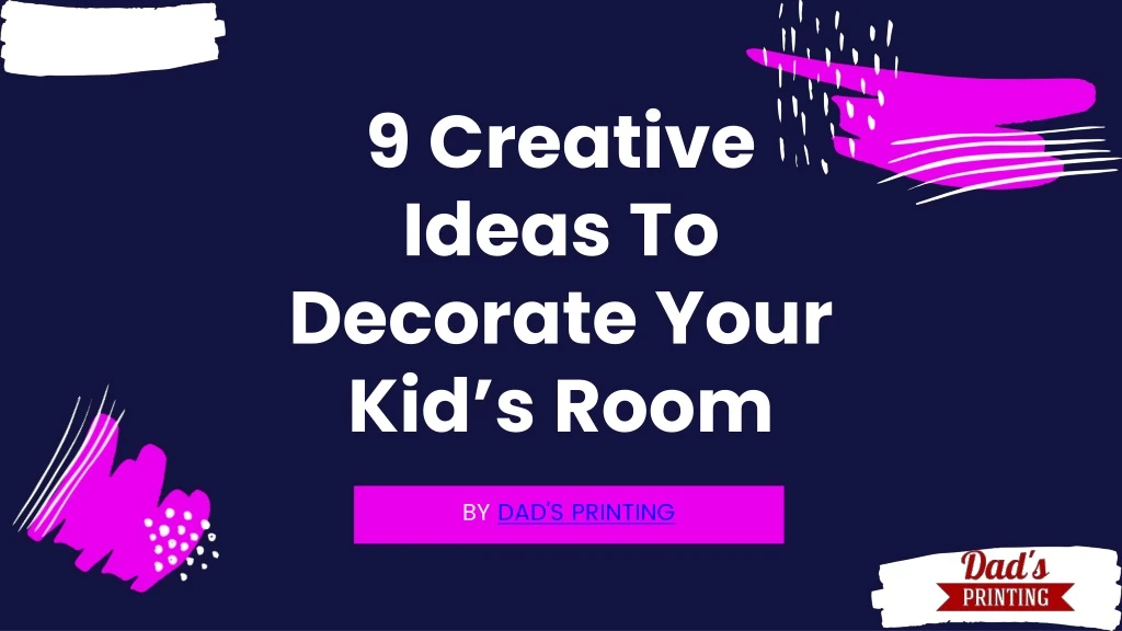 9 creative ideas to decorate your kid s room