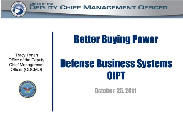Better Buying Power Defense Business Systems OIPT