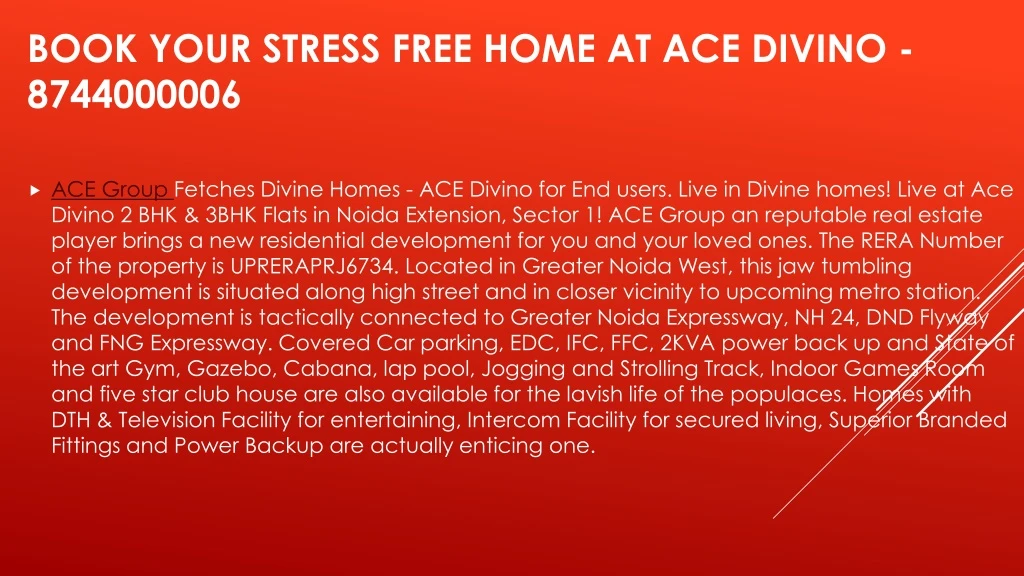 book your stress free home at ace divino 8744000006