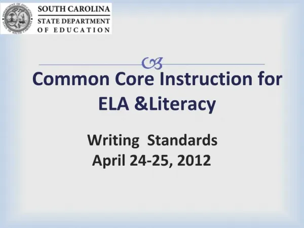 Common Core Instruction for ELA Literacy