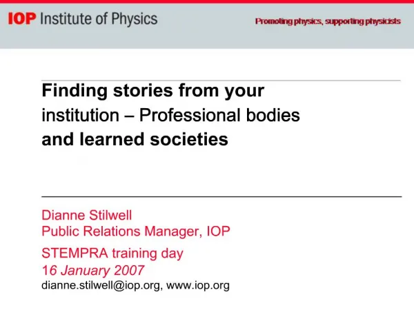 Finding stories from your institution Professional bodies and learned societies