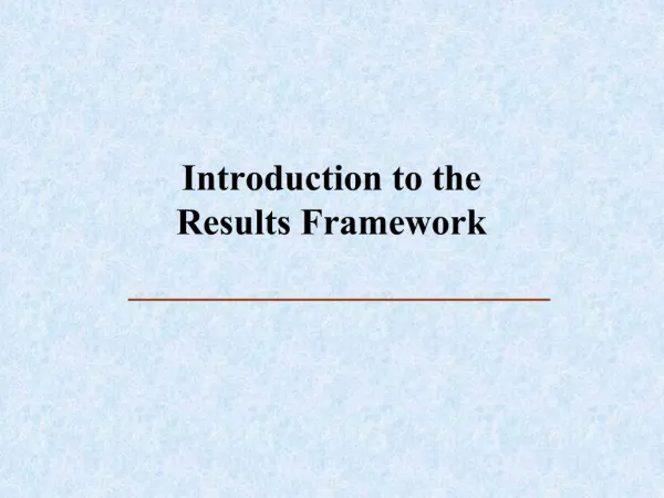 Introduction to the Results Framework