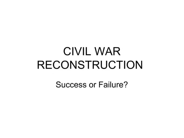 CIVIL WAR RECONSTRUCTION