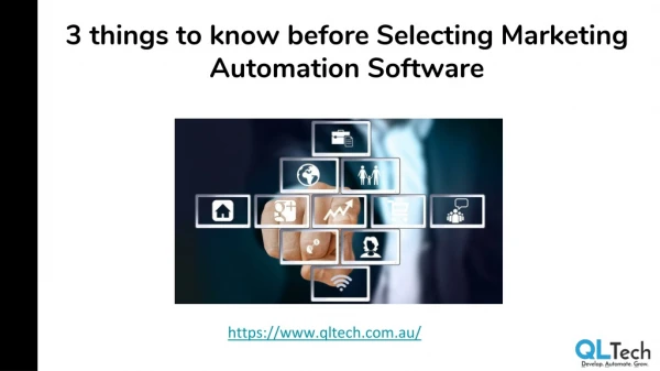 3 things to know before Selecting Marketing Automation Software