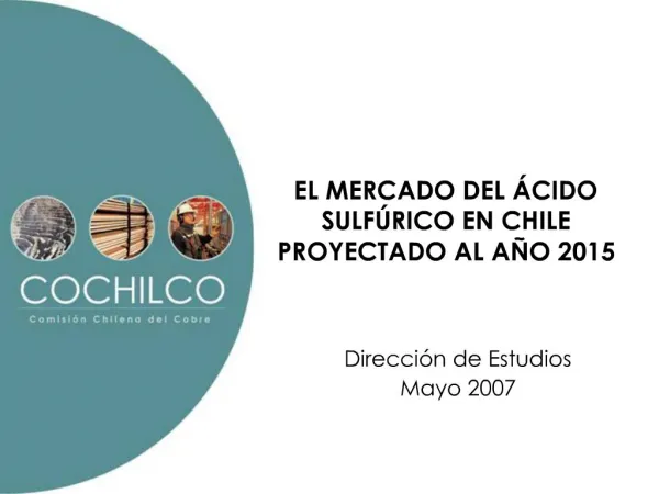 EL MERCADO DEL CIDO SULF RICO EN CHILE PROYECTADO AL A O 2015
