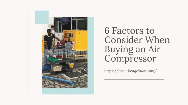 6 Factors to Consider When Buying an Air Compressor
