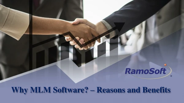 Why MLM Software? – Reasons and Benefits
