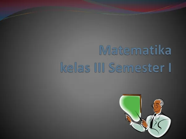 Masalah yang Melibatkan Uang 
Kelas III Semester I