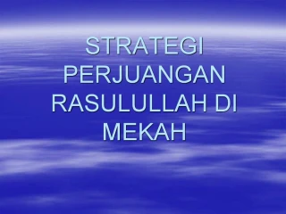PPT - Dakwah Rasulullah Periode Mekah PowerPoint Presentation, free ...