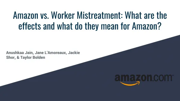 Amazon vs. Worker Mistreatment: What are the effects and what do they mean for Amazon?