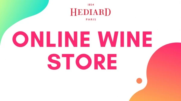 Hediard - Online Wine Store - Order Now!