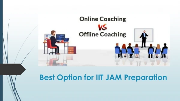 best option for iit jam preparation