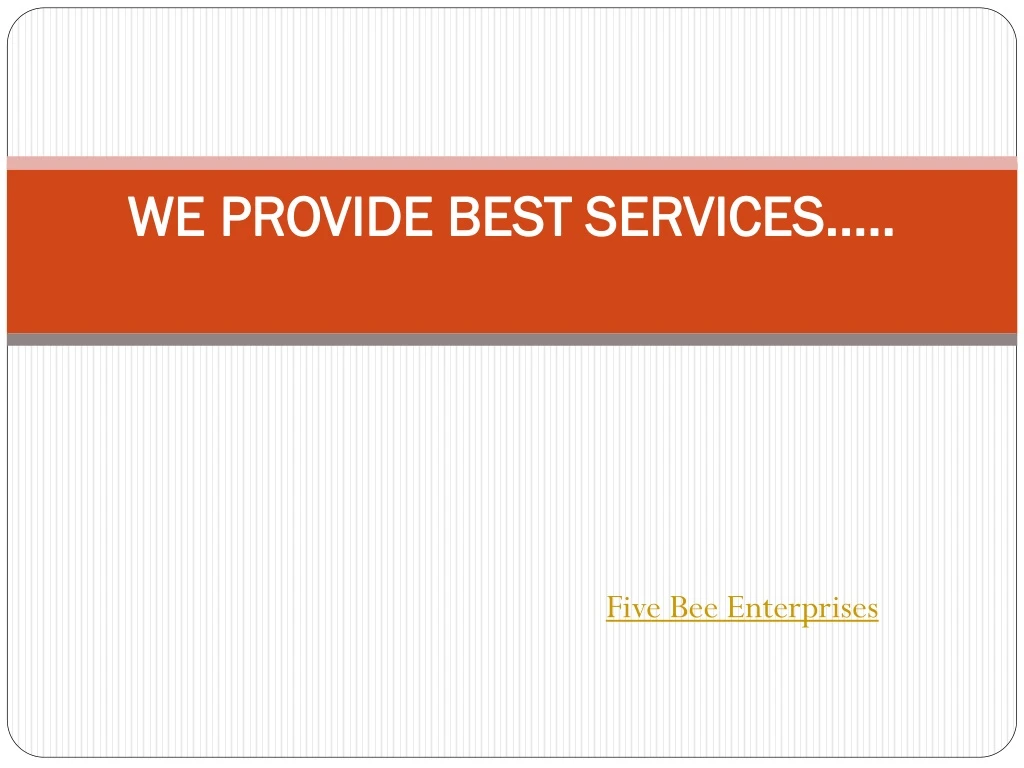 we provide best services