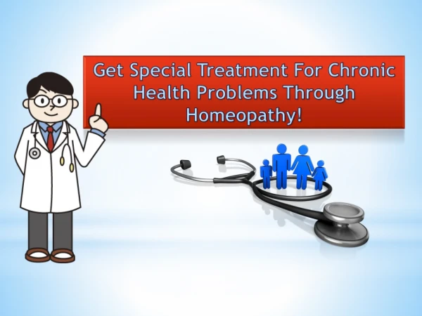 get special treatment for chronic health problems
