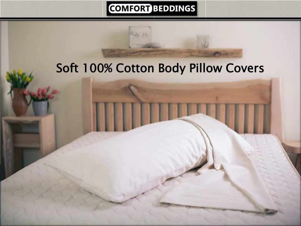 soft 100 cotton body pillow covers