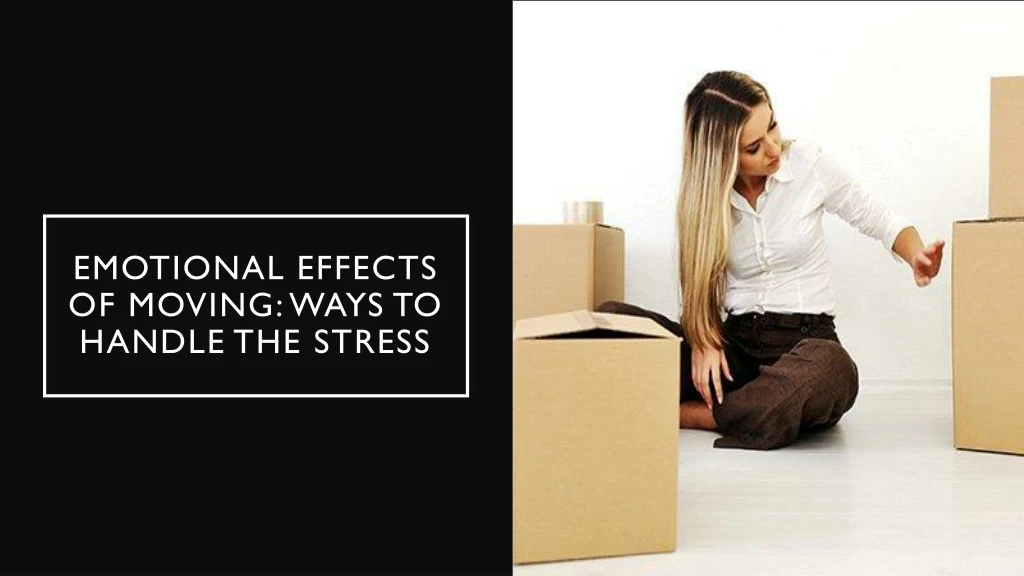 emotional effects of moving ways to handle the stress